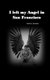 I left my Angel in San Francisco (Paperback): Randy S Boucher