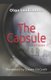 The Capsule - A Dystopian Novel (Paperback): Steven McGrath