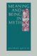 Meaning and Being in Myth (Paperback): Norman Austin