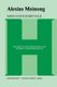 Alexius Meinong - On Objects of Higher Order and Husserl's Phenomenology (Hardcover, 1978 ed.): Marie-Luise Kalsi Schubert