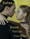 Salsa al Duelo el guion de la pelicula (Spanish, Paperback): Francis Exposito