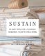 Sustain - 50 Easy Tips for a Cleaner, Greener, Plastic-Free Home (Hardcover): Christina Strutt