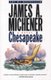 Chesapeake - A Novel (Paperback, New edition): James A. Michener