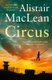 Circus (Paperback): Alistair MacLean