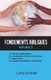 Fondements bibliques volume 3 (French, Paperback): Larry Kreider