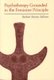 Psychotherapy Grounded in the Feminine Principle (Paperback, New): Barbara Stevens Sullivan