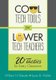 Cool Tech Tools for Lower Tech Teachers - 20 Tactics for Every Classroom (Paperback): William N Bender, Laura B. Waller