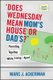 "Does Wednesday Mean Mom's House or Dad's?" Parenting Together While Living Apart (Paperback, 2nd Edition): Marc J....