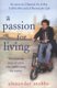 A Passion for Living (Paperback): Alexander Stobbs