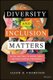 Diversity and Inclusion Matters: Tactics and Tools  to Inspire Equity and Game-Changing Performance (Hardcover): Jr Thompson