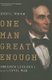 One Man Great Enough (Paperback): John C. Waugh