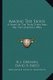 Among The Sioux - A Story Of The Twin Cities And The Two Dakotas (1906) (Paperback): R. J. Creswell