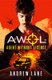 AWOL Agent Without Licence 1: Last, Best Hope (Paperback): Andrew Lane