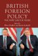 British Foreign Policy - The New Labour Years (Paperback, 1st ed. 2011): O. Daddow, J. Gaskarth