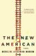 The New American (Paperback): Micheline Aharonian Marcom