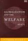 Globalization and the Welfare State (Paperback): Ramesh Mishra