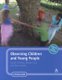 Observing Children and Young People (Paperback, 4th edition): Carole Sharman, Wendy Cross, Diana Vennis