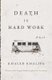 Death Is Hard Work (Hardcover): Khaled Khalifa