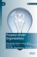 Purpose-driven Organizations - Management Ideas for a Better World (Paperback, 1st ed. 2019): Carlos Rey, Miquel Bastons, Phil...