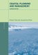 Coastal Planning and Management (Paperback, 2nd edition): Robert Kay, Jaqueline Alder
