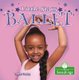 Little Stars Ballet (Hardcover): Taylor Farley