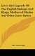 Lives And Legends Of The English Bishops And Kings, Mediaeval Monks And Other Later Saints (Hardcover): Mrs. Arthur Bell