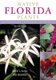Native Florida Plants - Low Maintenance Landscaping and Gardening (Paperback, Revised Edition): Robert G. Haehle, Joan Brookwell