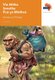 Via Afrika Sesotho Home Language Grade 9 Reader
Contents: Ditshomo; Dipalekgutshwe; Dithothokiso; Tshwantshiso - Home language...