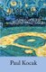 Baseball's Starry Night - Reliving Major League Baseball's 2011 Wild Card Night of Shock and Awe (Paperback): Paul...