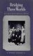 Bridging Three Worlds - Hungarian-Jewish Americans, 1848-1914 (Paperback): Robert Perlman