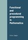 Functional and procedural programming in Mathematica (Paperback): V Aladjev, M Shishakov, V Vaganov