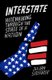 Interstate - Hitch Hiking Through the State of a Nation (Paperback): Julian Sayarer