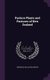 Pasture Plants and Pastures of New Zealand (Hardcover): Frederick William Hilgendorf