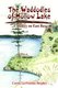 The Waddodles of Hollow Lake - Calamity on East Bay (Hardcover): Carole La Flamme Beighey