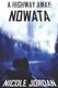 A Highway Away - Nowata (Paperback): Nicole Jordan