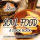 Soul Food - A Cook Book (Paperback): Nichole Collins Payney, Moline Women Civic Club