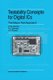 Testability Concepts for Digital ICs - The Macro Test Approach (Paperback, Softcover reprint of the original 1st ed. 1995):...