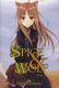 Spice and Wolf, Vol. 1 (light novel) (Paperback): Isuna Hasekura