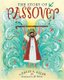 The Story of Passover (Paperback): David A Adler