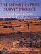 The Sydney Cyprus Survey Project - Social Approaches to Regional Archaeological Survey (Hardcover): Michael Given, A. Bernard...