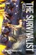 The Survivalist (Last Stand) (Paperback): Arthur T. Bradley