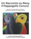 Un Racconto su Revy Il Pappagallo Conuro - Ispirato al Famoso Romanzo Storico, Racconto di Due Citta di Charles Dickens...