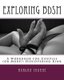 Exploring BDSM - A Workbook for Couples (or More!) Discovering Kink (Paperback): Morgan Thorne