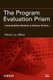 The Program Evaluation Prism - Using Statistical Methods to Discover Patterns (Paperback): M.L. Abbott