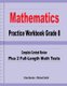 Mathematics Practice Workbook Grade 8 - Complete Content Review Plus 2 Full-Length Math Tests (Paperback): Michael Smith, Elise...