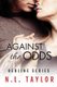 Against the Odds - Redline Series (Paperback): N L Taylor