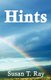 Hints (Hardcover): Susan T Ray