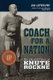 Coach for a Nation - The Life and Times of Knute Rockne (Paperback): Jim Lefebvre