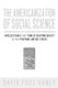The Americanization of Social Science - Intellectuals and Public Responsibility in the Postwar United States (Paperback): David...