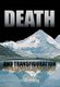 Death and Transfiguration - A Tragic Drama In Five Acts (Hardcover): Istvan Hornyak
